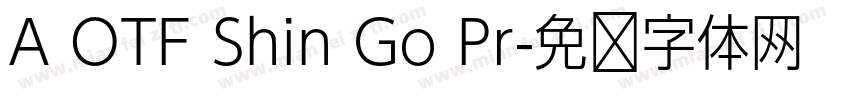 A OTF Shin Go Pr字体转换
